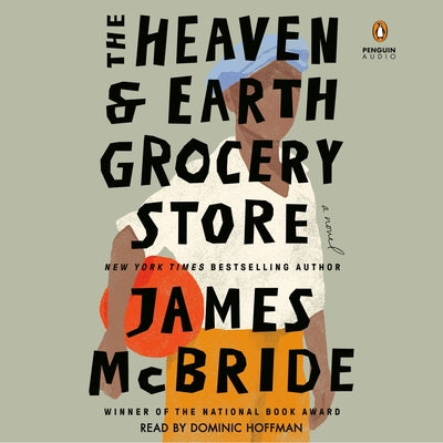 The Heaven & Earth Grocery Store by McBride, James