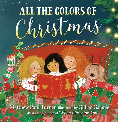 All the Colors of Christmas by Turner, Matthew Paul