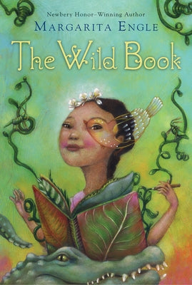 The Wild Book by Engle, Margarita