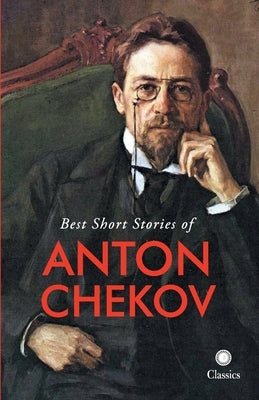 Best Short Stories by Chekov, Anton