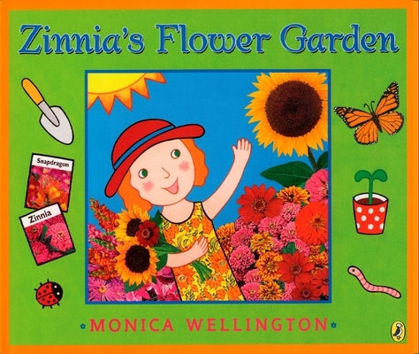 Zinnia's Flower Garden by Wellington, Monica