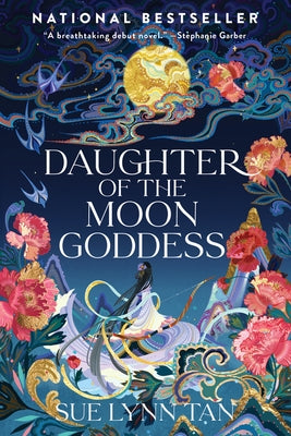 Daughter of the Moon Goddess: A Fantasy Romance Novel by Tan, Sue Lynn