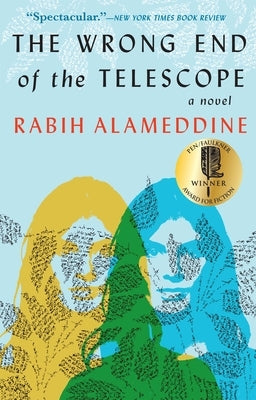 The Wrong End of the Telescope by Alameddine, Rabih