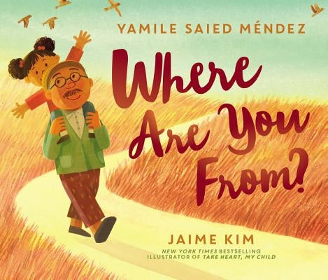 Where Are You From? by M&#233;ndez, Yamile Saied