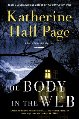 The Body in the Web: A Faith Fairchild Mystery by Page, Katherine Hall