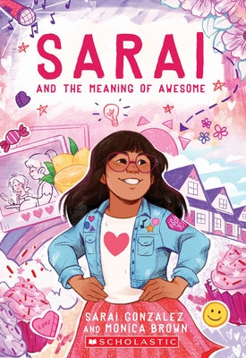 Sarai and the Meaning of Awesome (Sarai #1) by Gonzalez, Sarai