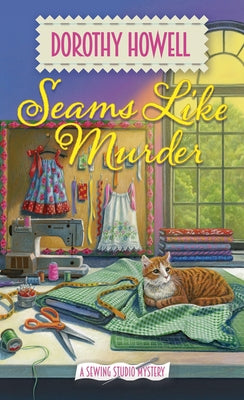 Seams Like Murder by Howell, Dorothy