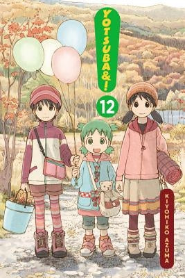 Yotsuba&!, Vol. 12: Volume 12 by Azuma, Kiyohiko