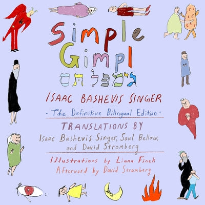 Simple Gimpl: The Definitive Bilingual Edition by Singer, Isaac Bashevis