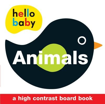 Hello Baby: Animals: A High-Contrast Board Book by Priddy, Roger