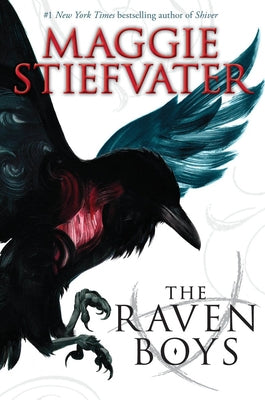 The Raven Boys (the Raven Cycle, Book 1): Volume 1 by Stiefvater, Maggie