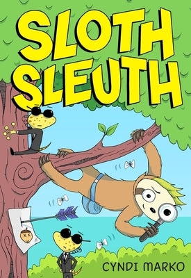 Sloth Sleuth by Marko, Cyndi