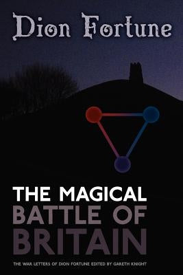 The Magical Battle of Britain by Fortune, Dion