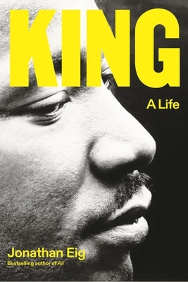 King: A Life by Eig, Jonathan