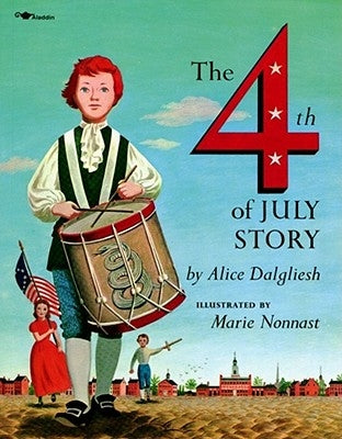 The Fourth of July Story by Dalgliesh, Alice