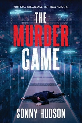 The Murder Game by Hudson, Sonny