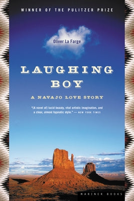 Laughing Boy: A Navajo Love Story by La Farge, Oliver