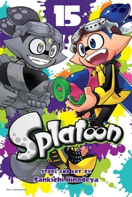 Splatoon, Vol. 15 by Hinodeya, Sankichi