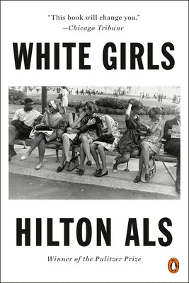 White Girls by Als, Hilton