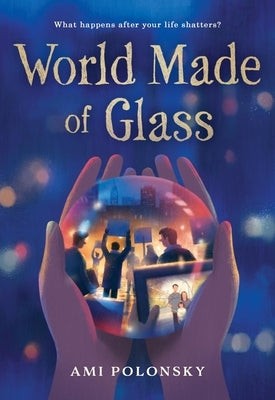 World Made of Glass by Polonsky, Ami