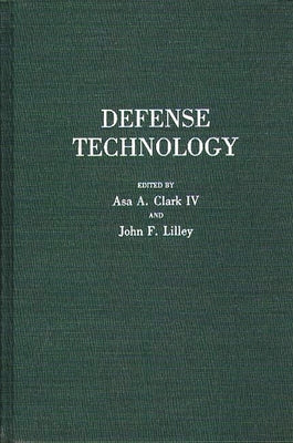 Defense Technology by Clark, Asa A.