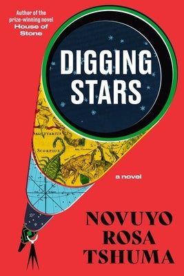 Digging Stars by Tshuma, Novuyo Rosa