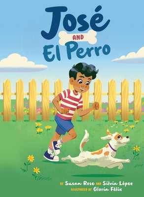 José and El Perro by Rose, Susan