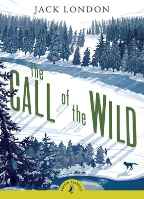 The Call of the Wild by London, Jack