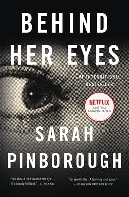 Behind Her Eyes: A Suspenseful Psychological Thriller by Pinborough, Sarah