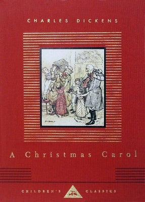 A Christmas Carol: Illustrated by Arthur Rackham by Dickens, Charles