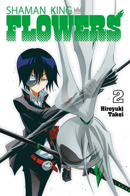 Shaman King: Flowers 2 by Takei, Hiroyuki