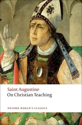 On Christian Teaching by Augustine, St