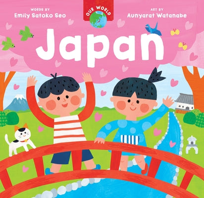 Our World: Japan by Satoko Seo, Emily