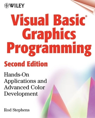 Visual Basic Graphics Programming w/WS by Stephens, Rod