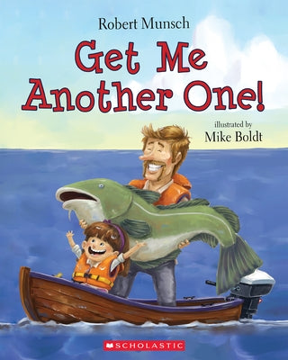 Get Me Another One! by Munsch, Robert