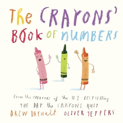 The Crayons' Book of Numbers by Daywalt, Drew