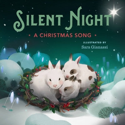 Silent Night: A Christmas Song by Gianassi, Sara