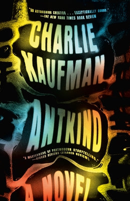 Antkind by Kaufman, Charlie