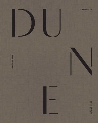 Dune: Exposures by Brolin, Josh