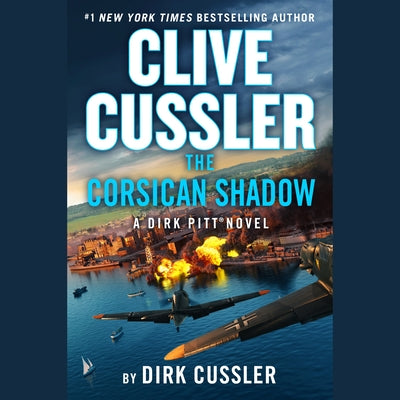 Clive Cussler the Corsican Shadow by Cussler, Dirk