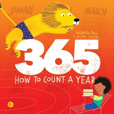 365: How to Count a Year by Paul, Miranda