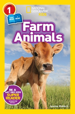 National Geographic Readers: Farm Animals (Level 1 Coreader) by Mattern, Joanne