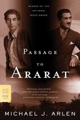 Passage to Ararat by Arlen, Michael J.