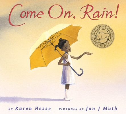 Come On, Rain! by Hesse, Karen