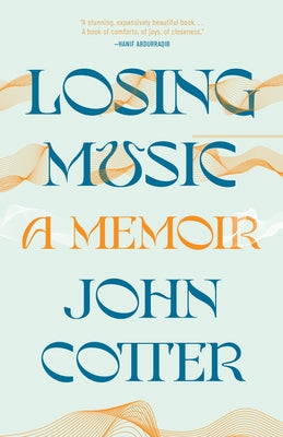 Losing Music by Cotter, John