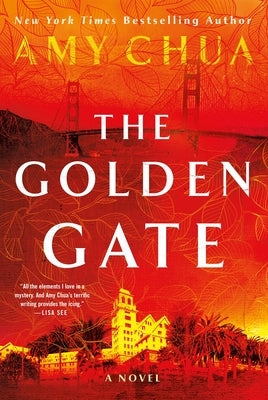 The Golden Gate by Chua, Amy