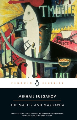 The Master and Margarita by Bulgakov, Mikhail