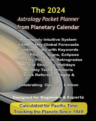 2024 Astrology Pocket Planner from Planetary Calendar: A Uniquely Intuitive System with Astrology Forecasts by Deamicis, Ralph &. Lahni