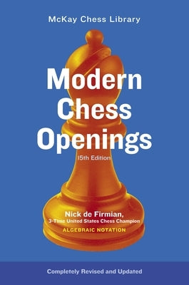 Modern Chess Openings: MC0-15 by de Firmian, Nick