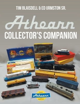 Athearn Collector's Companion by Blaisdell, Tim